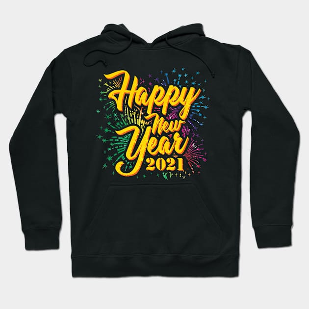 Happy New Year 2021 Hoodie by SiegfriedIlligDesign